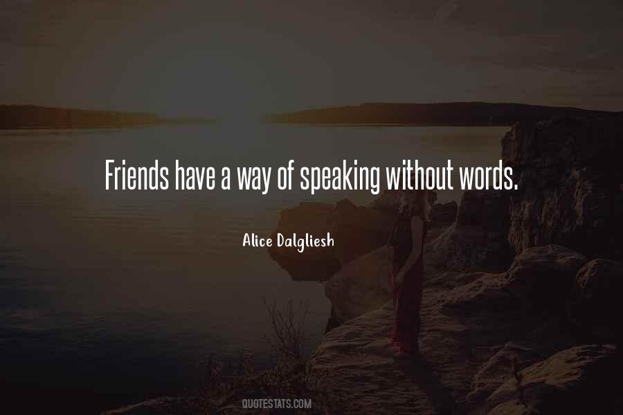 Quotes About Without Friends #86061