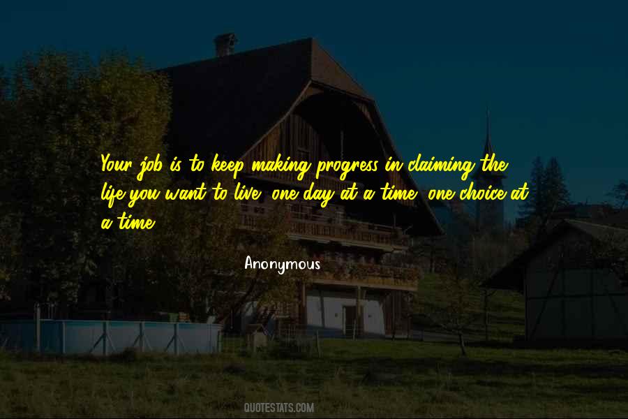 Quotes About Life One Day At A Time #871973