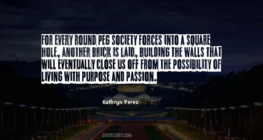 Square Peg In A Round Hole Quotes #1137516