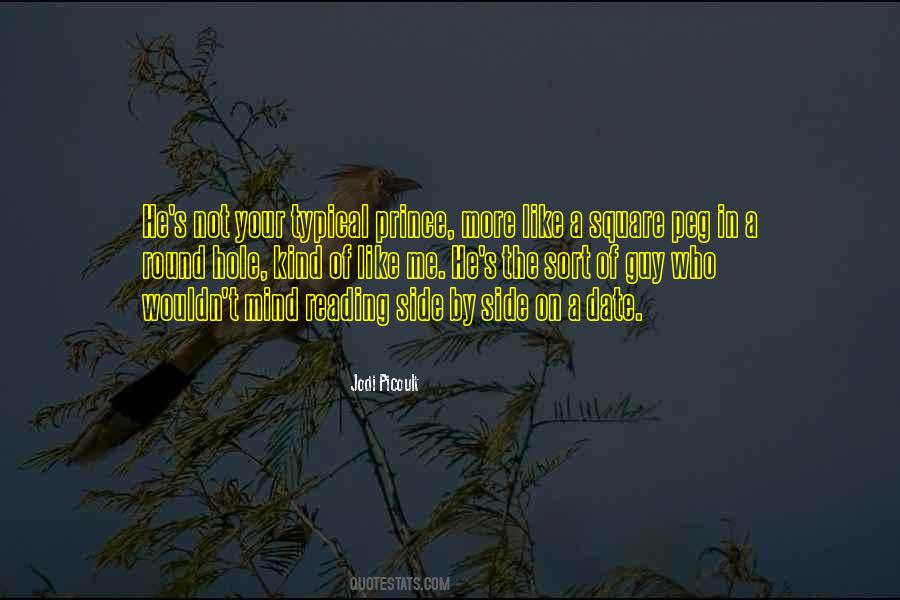 Square Peg In A Round Hole Quotes #529915
