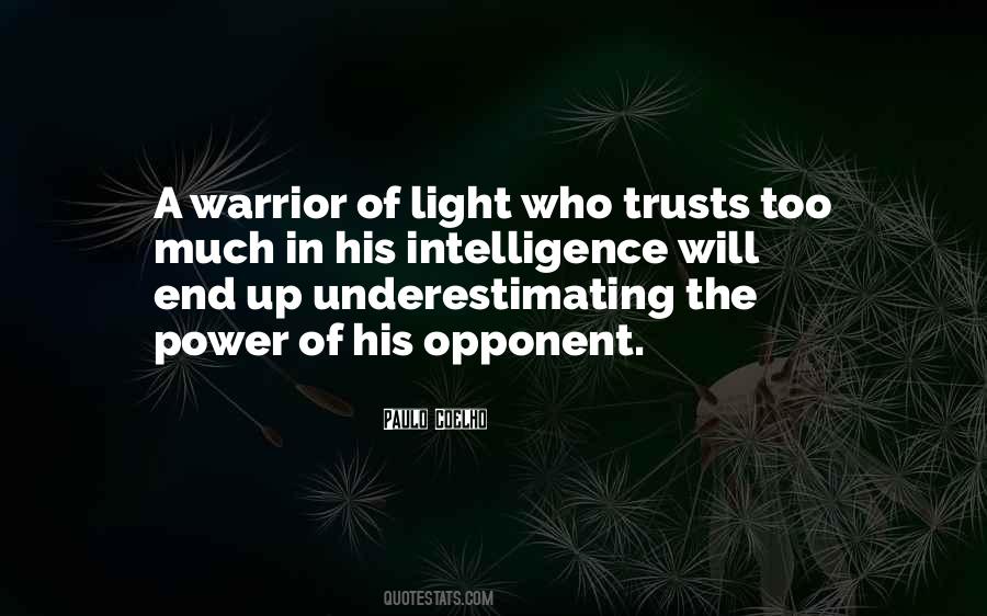 Quotes About Underestimating Your Opponent #867679