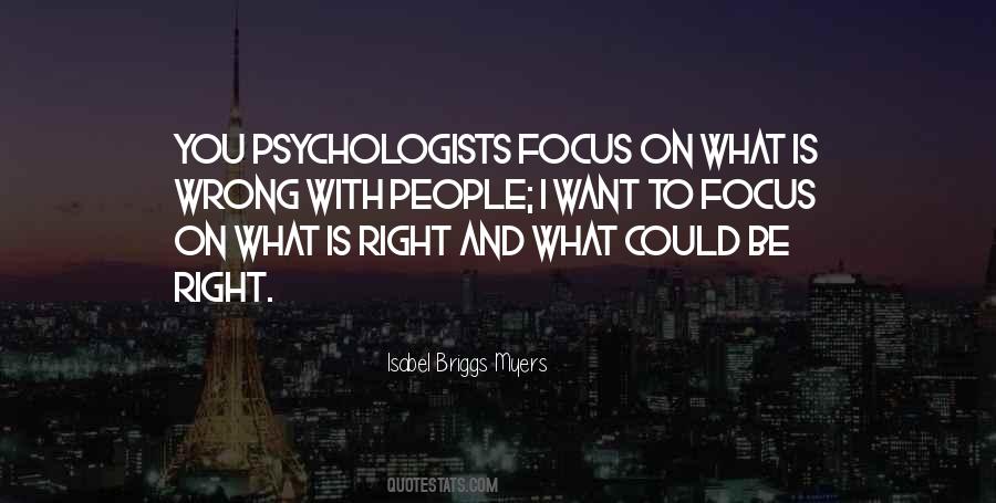 Quotes About Right Is Right And Wrong Is Wrong #158925