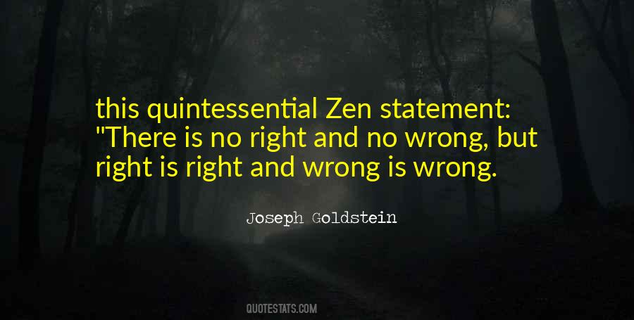 Quotes About Right Is Right And Wrong Is Wrong #926042
