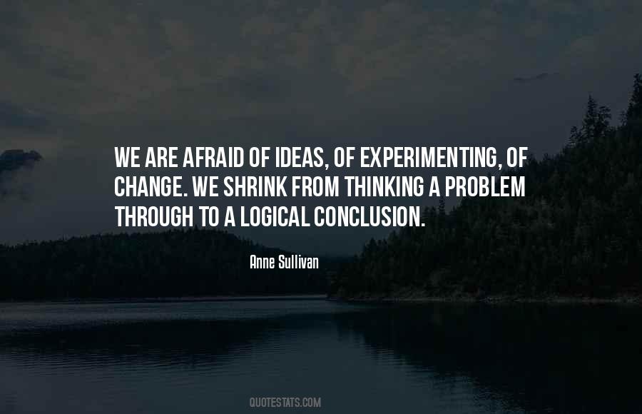 Quotes About Experimenting #630067
