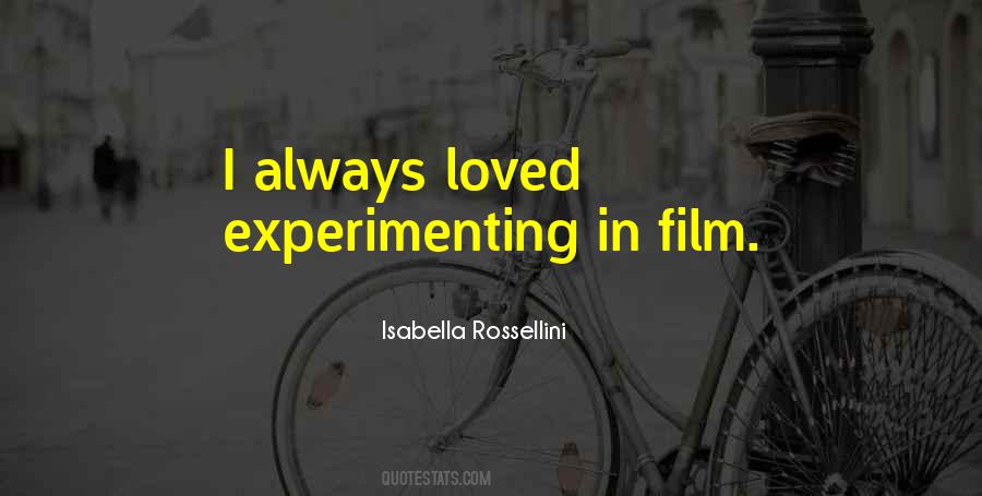 Quotes About Experimenting #711526