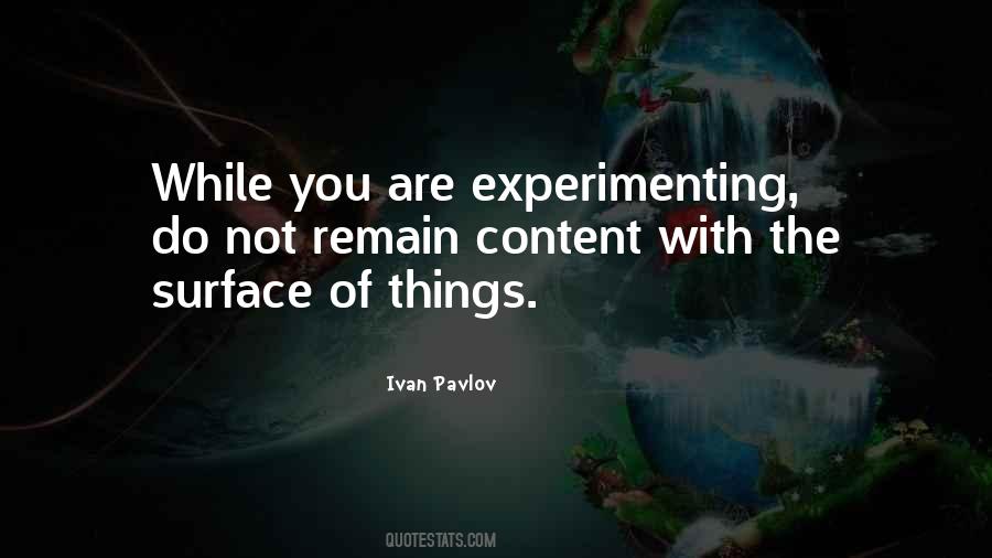 Quotes About Experimenting #713063