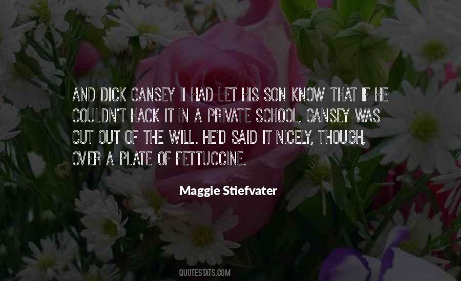 Quotes About Gansey #908257