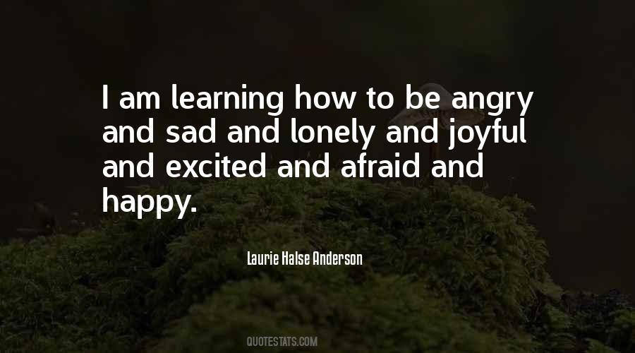 Angry And Happy Quotes #1068428