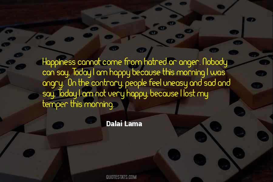 Angry And Happy Quotes #1523037