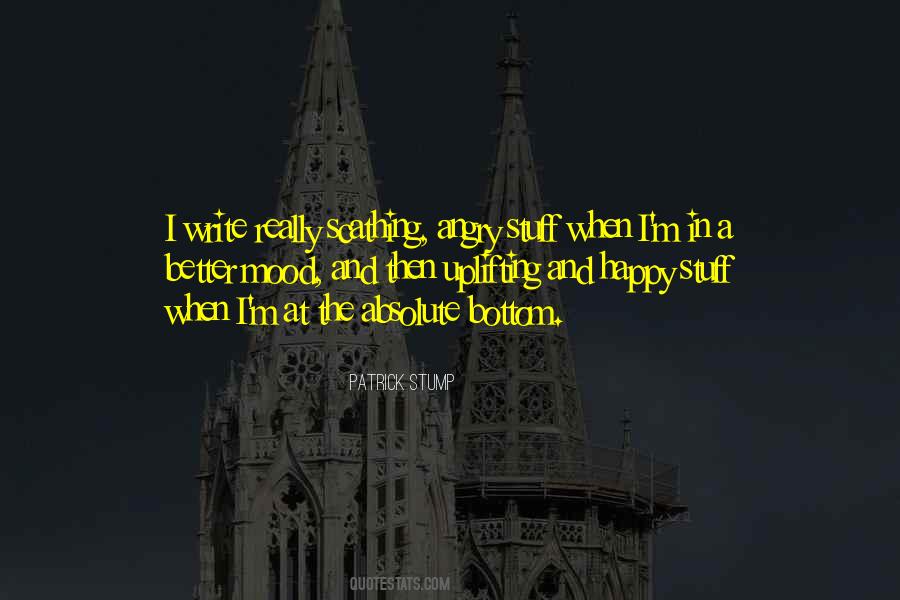 Angry And Happy Quotes #1568993