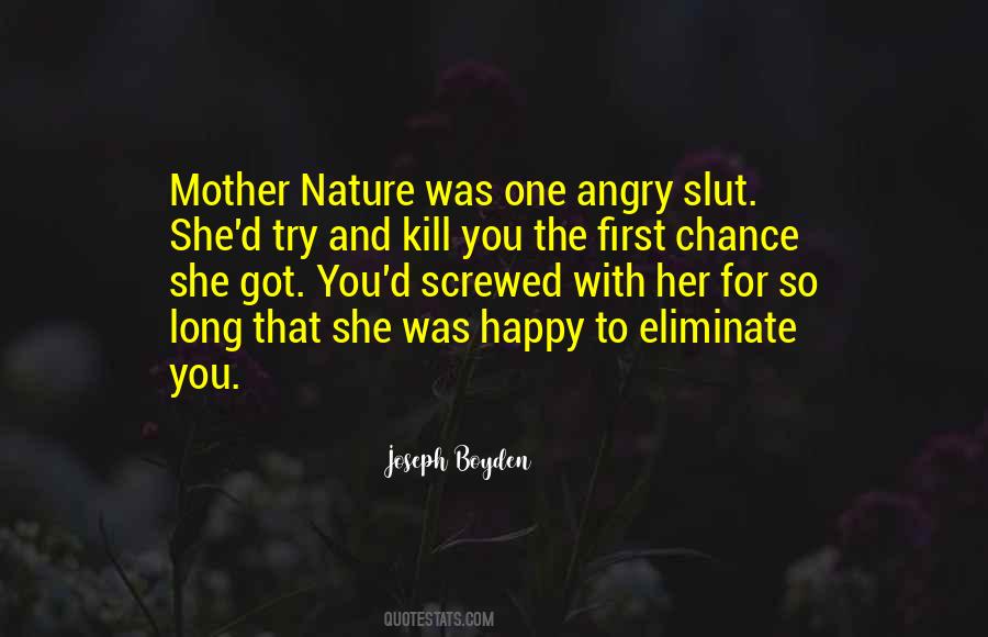 Angry And Happy Quotes #1671079