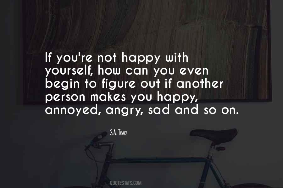 Angry And Happy Quotes #268484