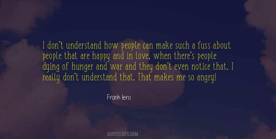 Angry And Happy Quotes #614281