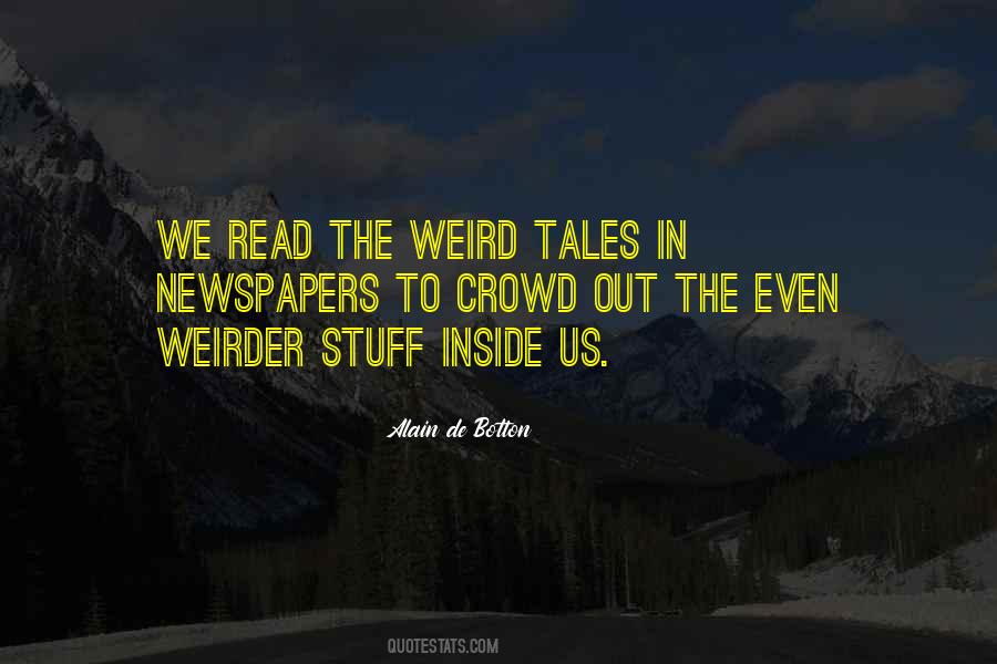 Quotes About Weirdness #924328