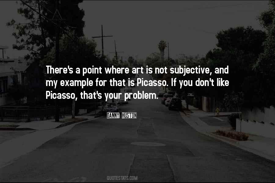 Quotes About Picasso #238916