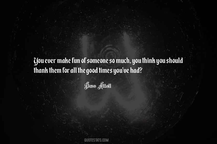 Thank You So Much Quotes #396405