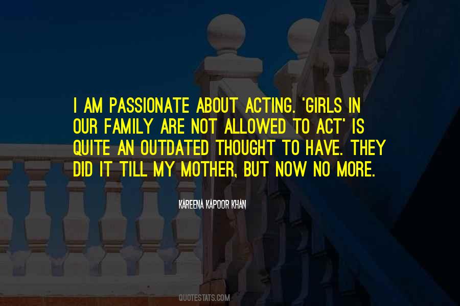 Quotes About Acting Now #247960
