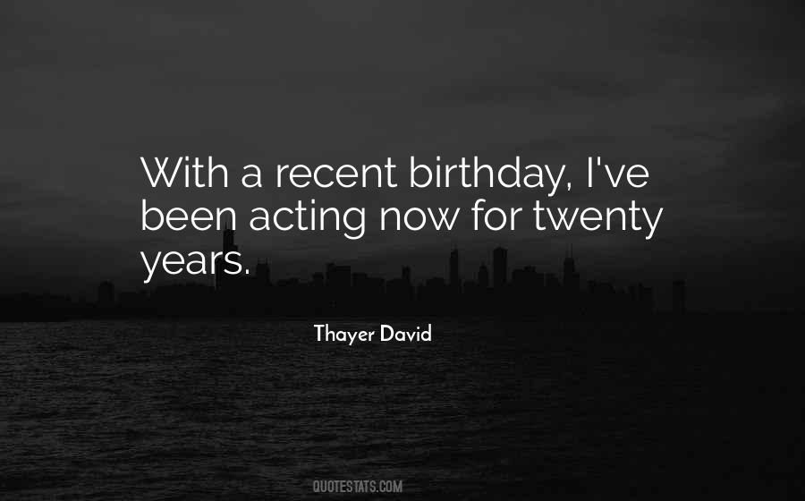 Quotes About Acting Now #343919