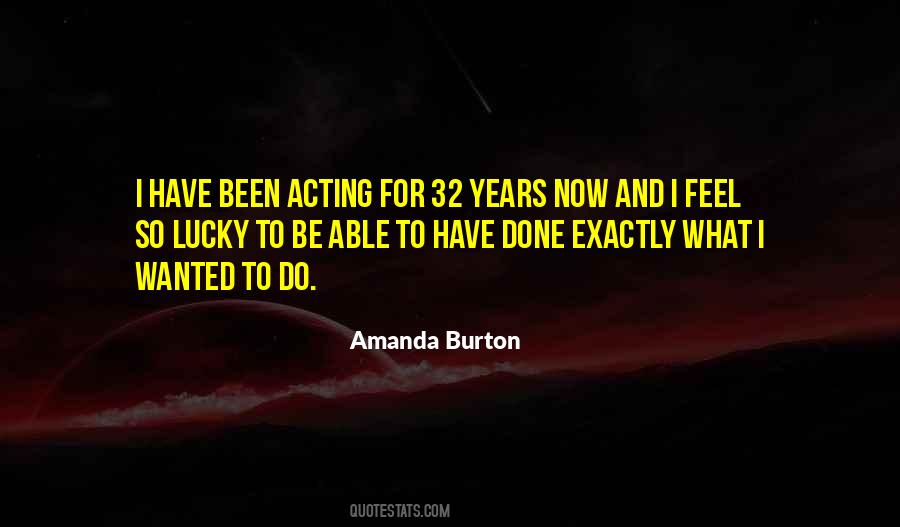Quotes About Acting Now #573434