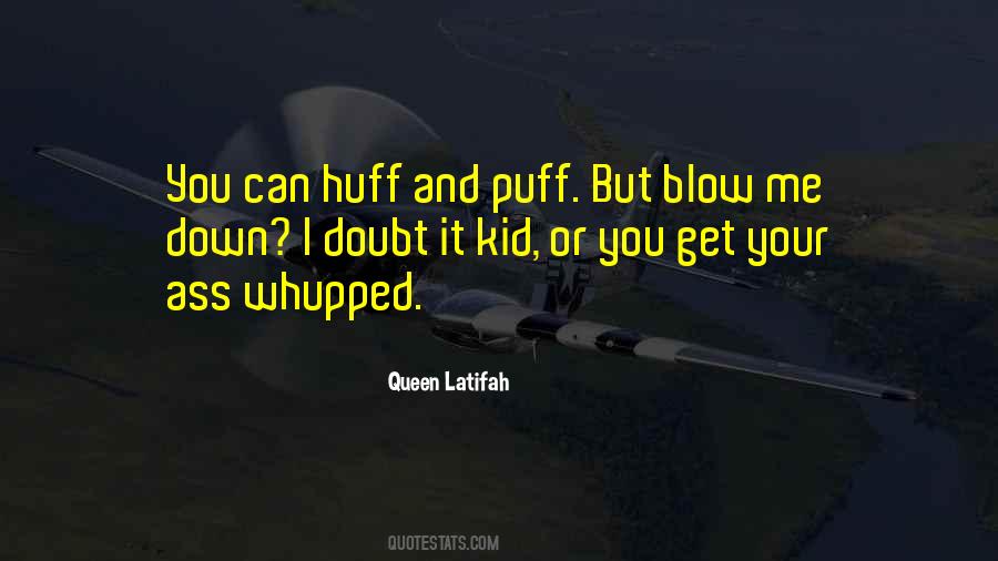 Puff Puff Quotes #801109