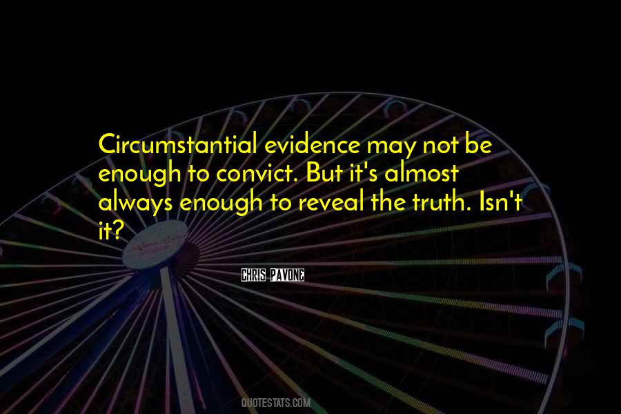 Quotes About Circumstantial Evidence #1012346
