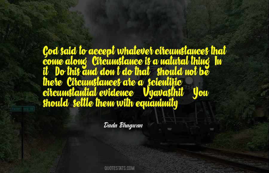 Quotes About Circumstantial Evidence #1436332