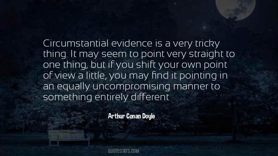 Quotes About Circumstantial Evidence #1463715