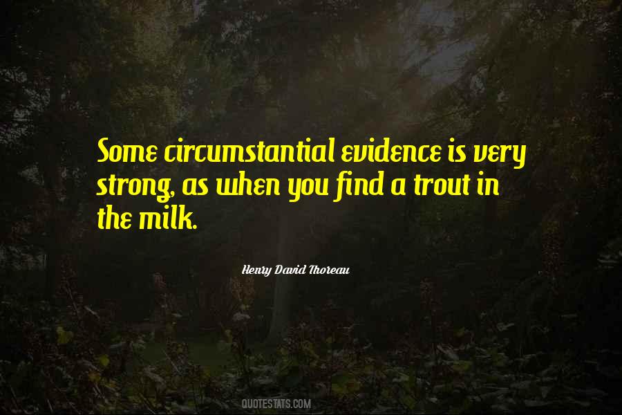 Quotes About Circumstantial Evidence #543576