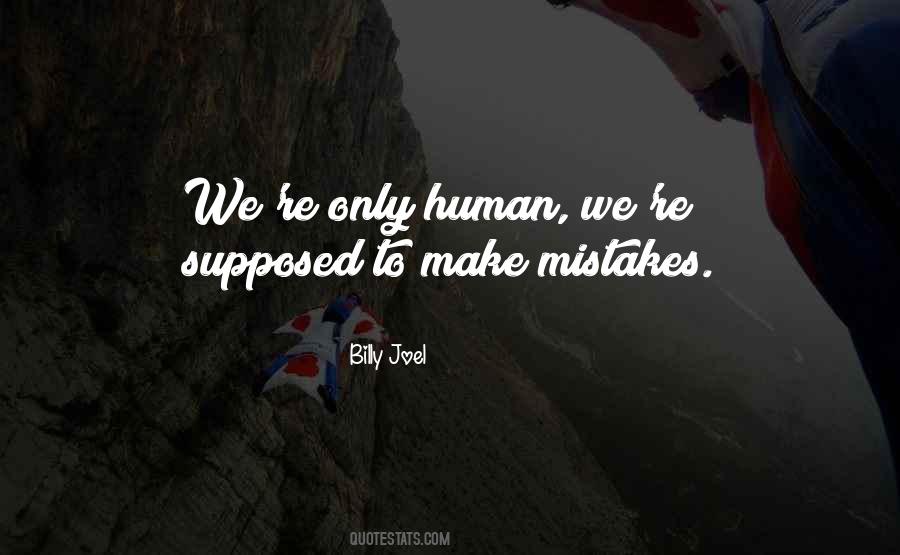 Make Mistakes Quotes #1207097