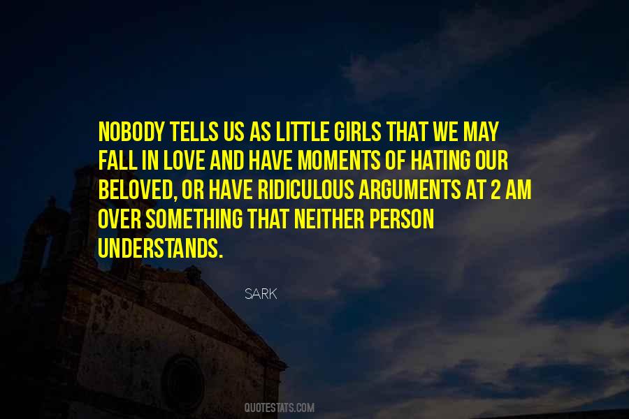 Quotes About Nobody Understands #1258071