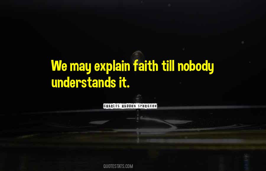 Quotes About Nobody Understands #1340225