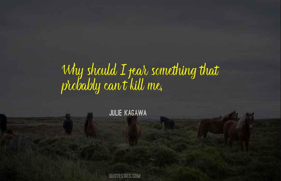 Why Should I Quotes #1313646