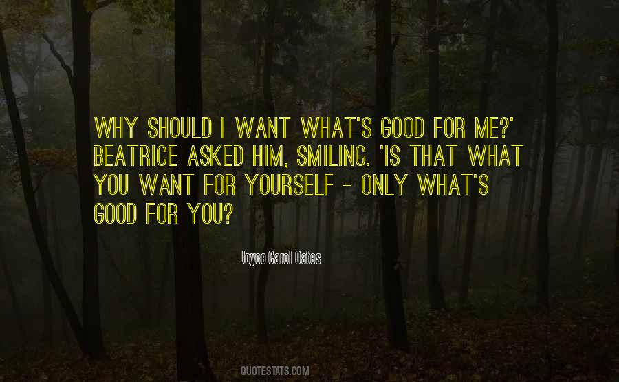 Why Should I Quotes #1375164
