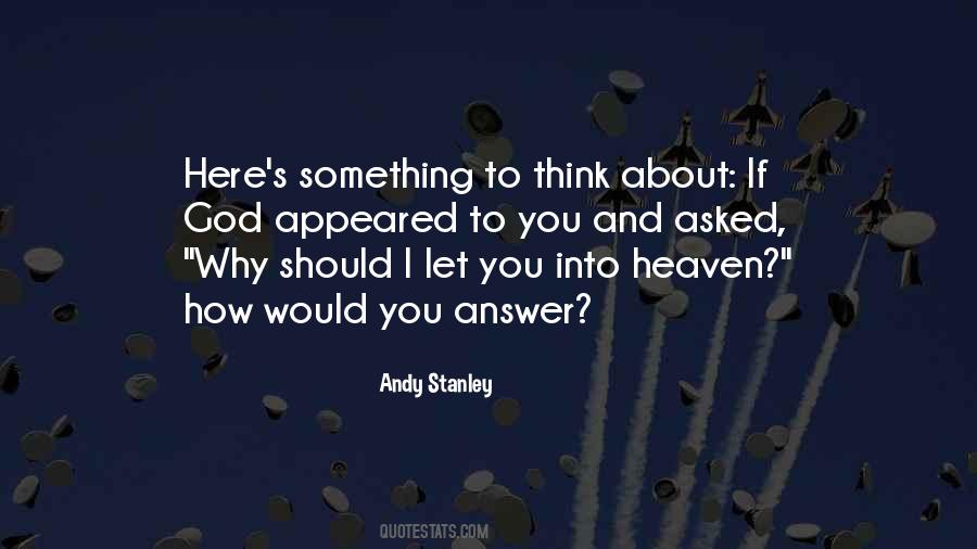 Why Should I Quotes #1720547