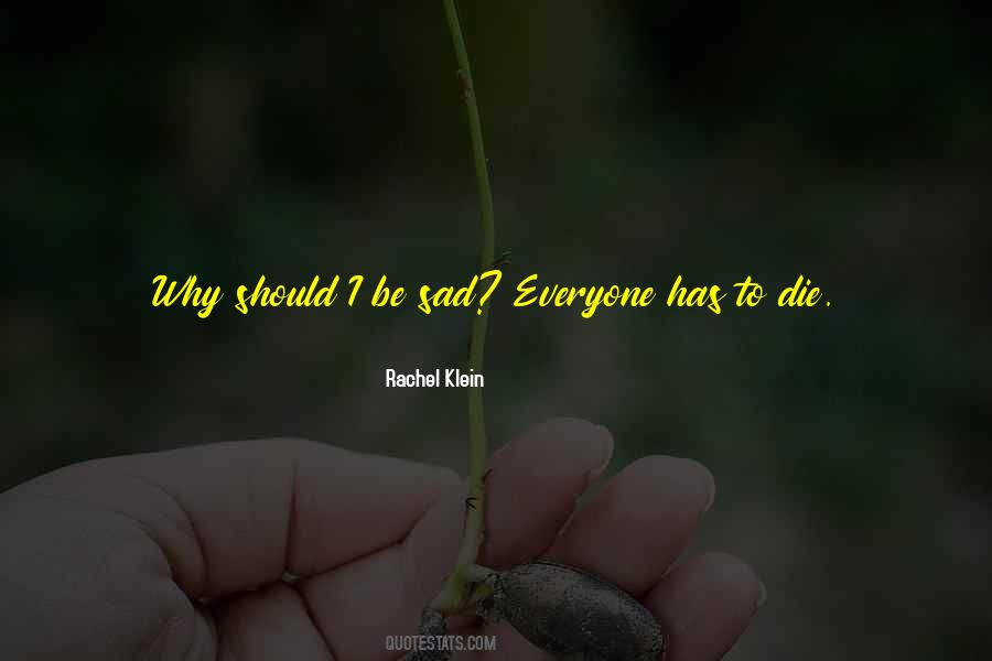 Why Should I Quotes #950424