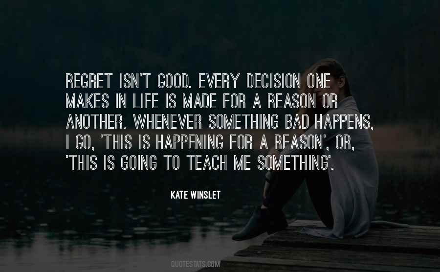 One Bad Decision Quotes #1117924