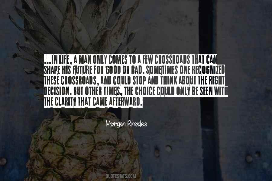 One Bad Decision Quotes #1572150
