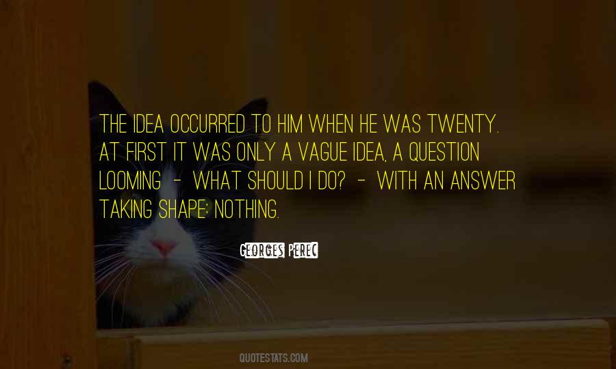 Quotes About Looming #1202699