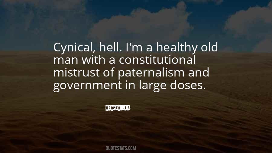 Quotes About Paternalism #1002382