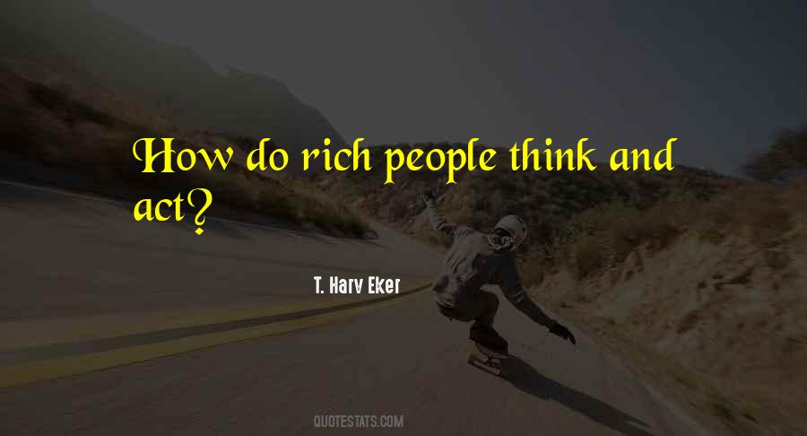 Quotes About Rich People #1241269