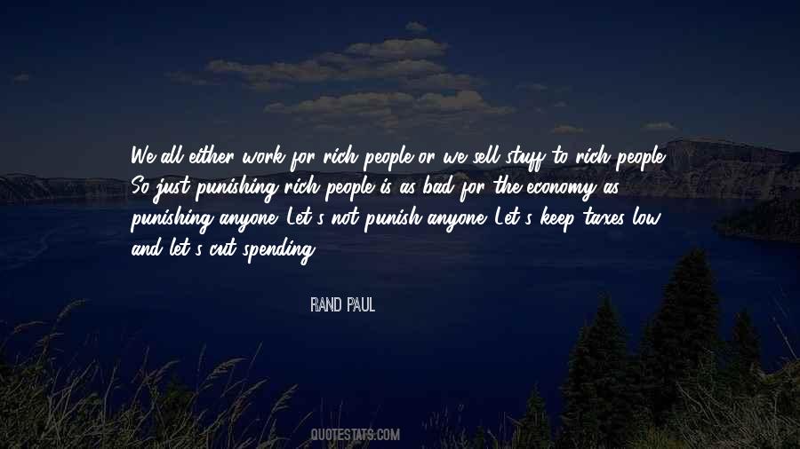 Quotes About Rich People #1374170