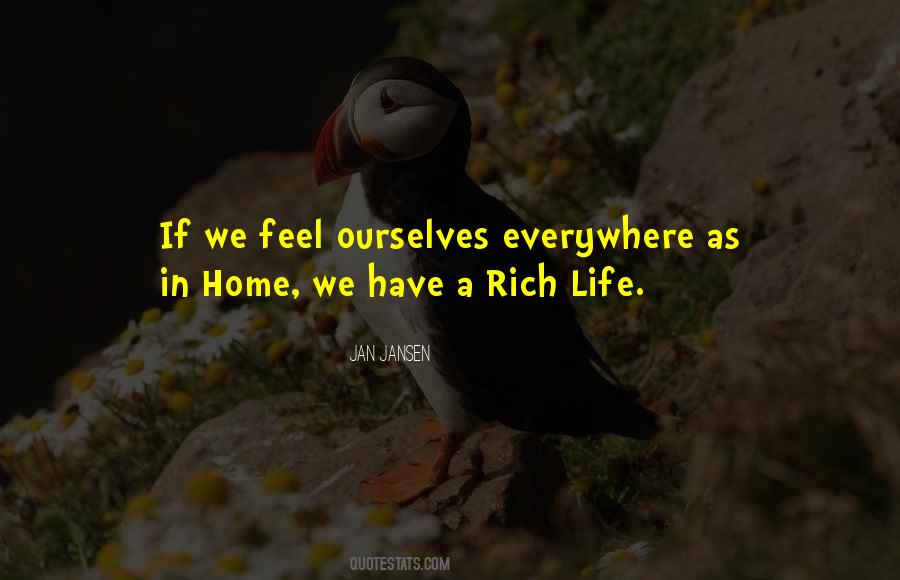 Quotes About Rich Life #1406443