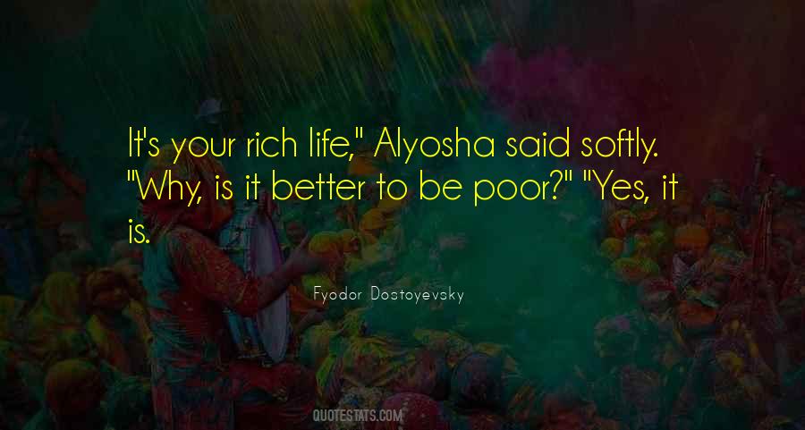 Quotes About Rich Life #524479