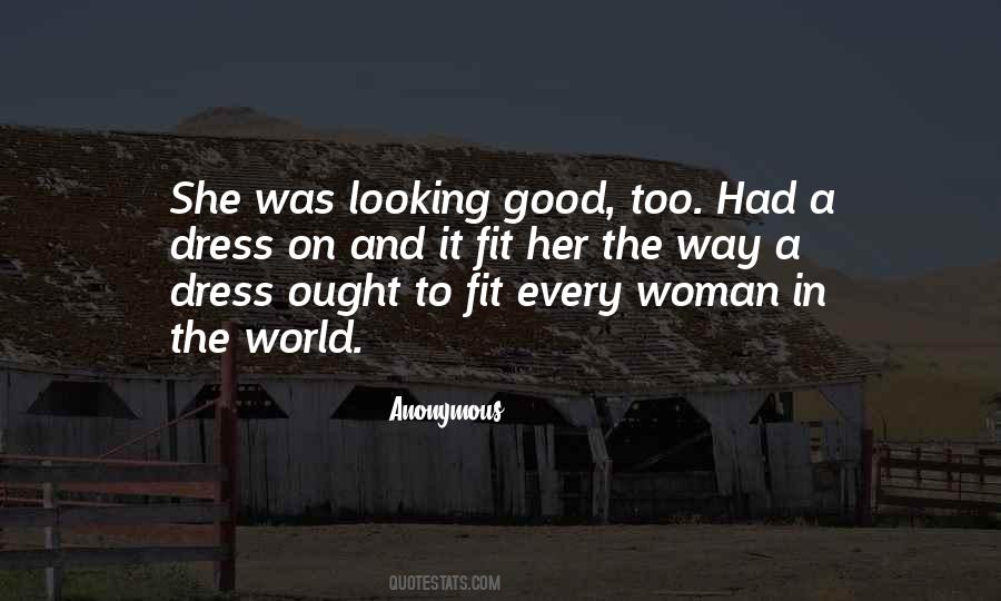 Quotes About Good Looking Woman #1526684