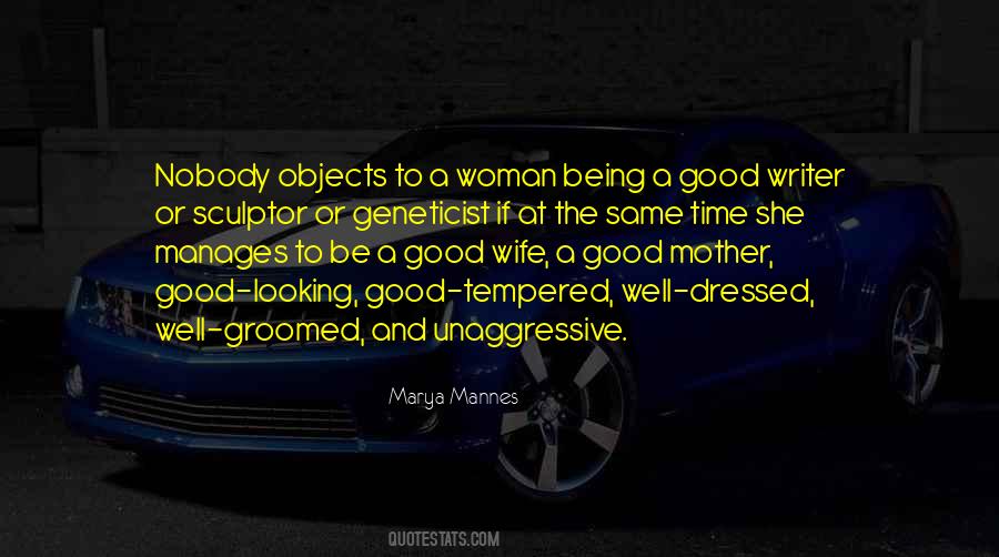 Quotes About Good Looking Woman #914417