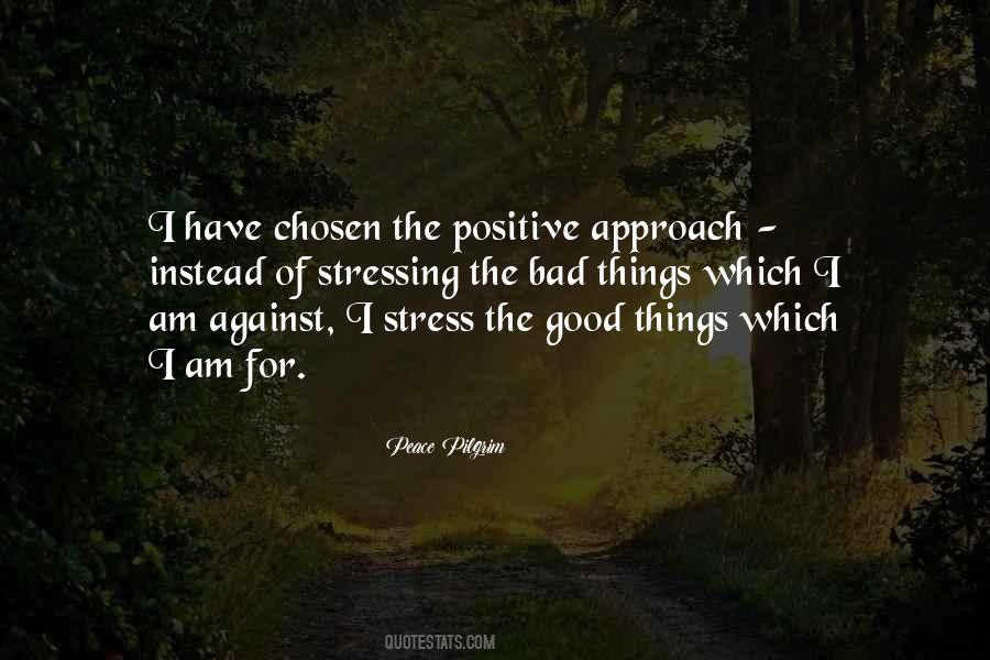 Quotes About Positive Approach #1039347