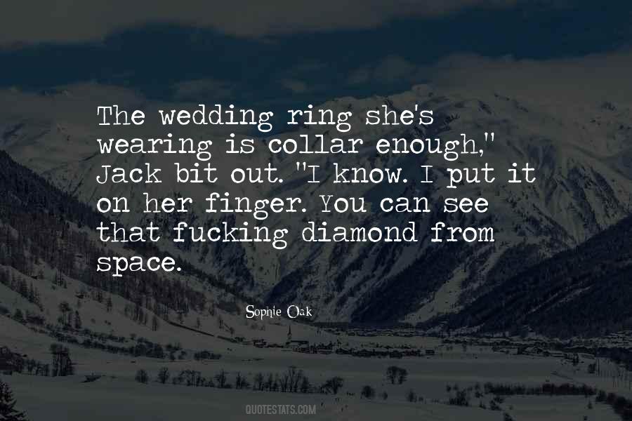 Quotes About Ring Finger #1140010