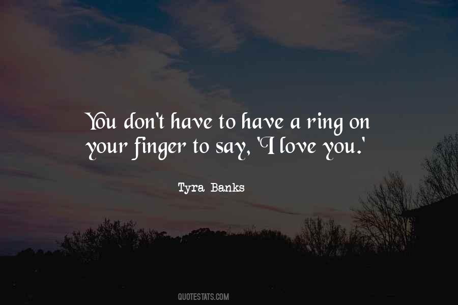 Quotes About Ring Finger #668232