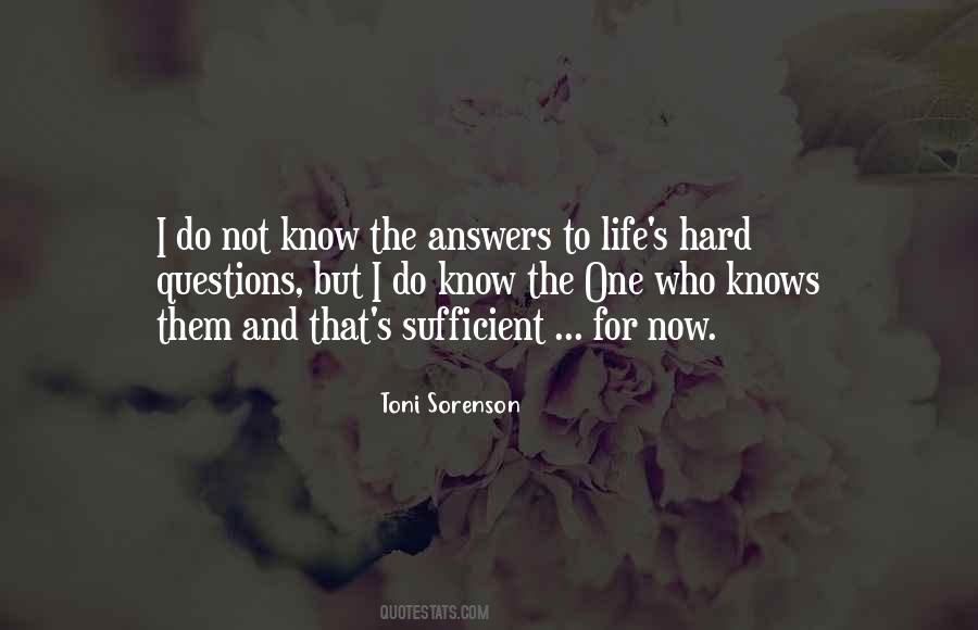 Quotes About Answers To Life #1285772