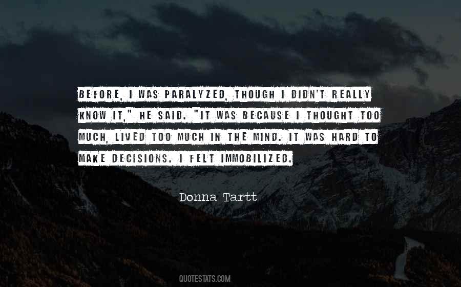 Quotes About Paralyzed #1266176